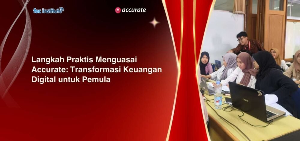 Langkah Praktis Menguasai Accurate