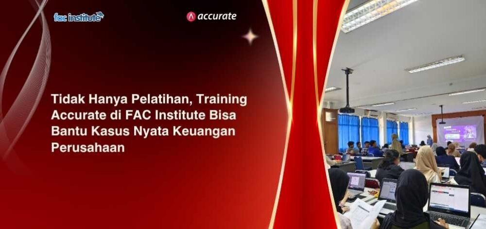 Training Accurate bisa bantu kasus keuangan perusahaan