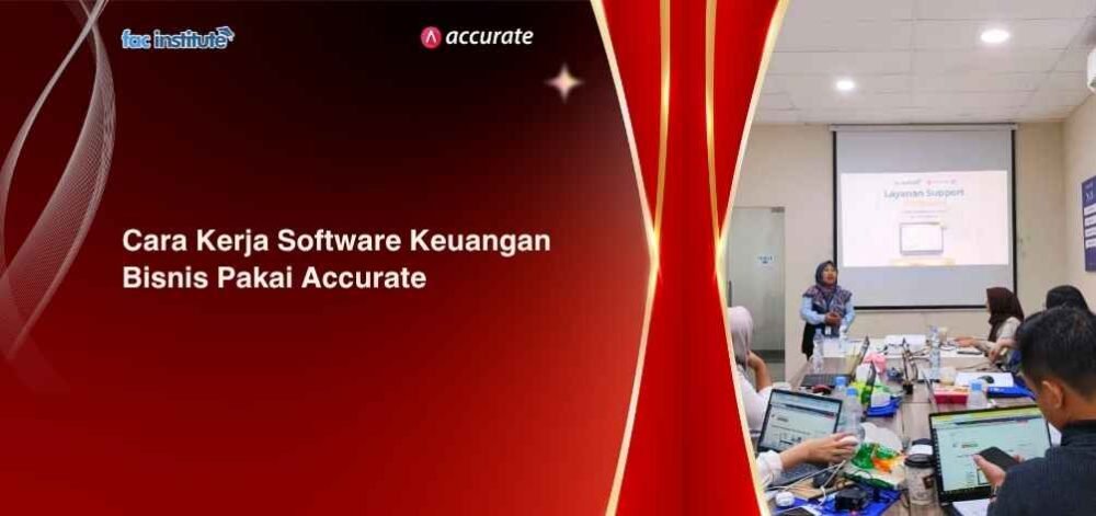 Cara Kerja Software Keuangan Bisnis