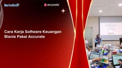 Cara Kerja Software Keuangan Bisnis